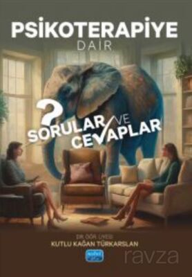 Psikoterapiye Dair Sorular ve Cevaplar - 1