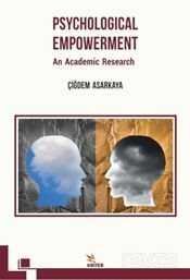Psychologıcal Empowerment: An Academıc Research - 2