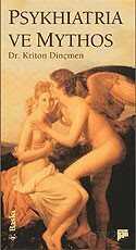 Psykhiatria ve Mythos - Pan Yayıncılık