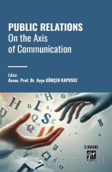 Public Relations On The Axis Of Communication - Gazi Kitabevi