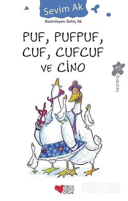 Puf, Pufpuf, Cuf, Cufcuf ve Cino - Can Çocuk Yayınları