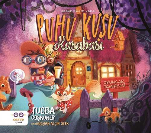 Puhu Kuşu Kasabası / Cesur Kaşif Vera - Cezve Çocuk