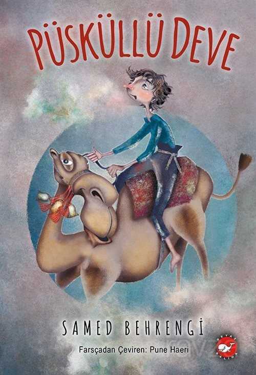 Püsküllü Deve (Ciltli) - Beyaz Balina Yayınları