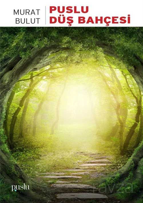 Puslu Düş Bahçesi - Puslu Yayıncılık