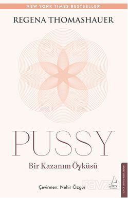 Pussy: Bir Kazanım Öyküsü - 1