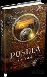 Pusula 2: Kızıl Şafak (Ciltli) - Ephesus Yayınları