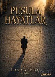 Pusula Hayatlar - Cenevre Fikir Sanat Yayınları