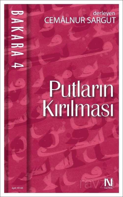 Putların Kırılması / Bakara 4 - Nefes Yayınevi