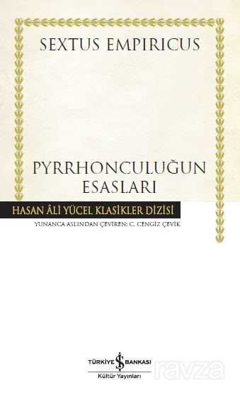 Pyrrhonculuğun Esasları (Karton Kapak) - İş Bankası Yayınları