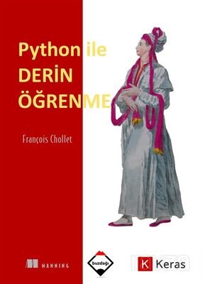 Python ile Derin Öğrenme (Renkli Baskı-Ciltli) - 1