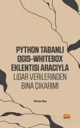 Python Tabanlı QGIS-WhItebox Eklentisi Aracıyla LiDAR Verilerinden Bina Çıkarımı - Nobel Bilimsel