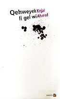 Qehweyek Li Gel Wi - Avesta Basın Yayın
