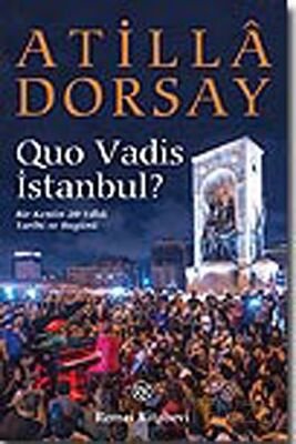 Quo Vadis İstanbul? - 1