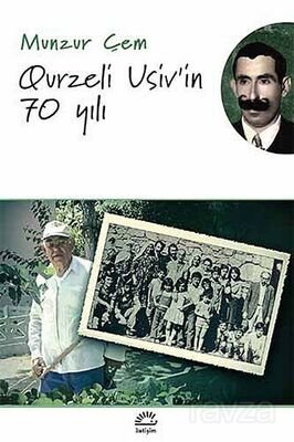 Qurzeli Usiv'in 70 Yılı - 1