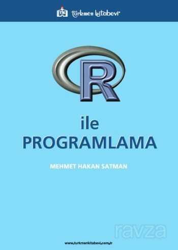 R ile Programlama - Türkmen Kitabevi