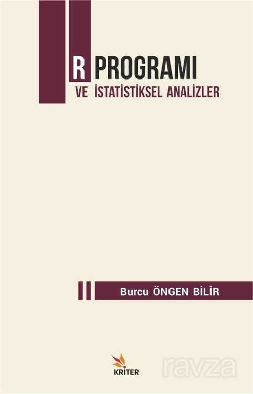 R Programı ve İstatistiksel Analizler - Kriter Basım Yayın Dağıtım