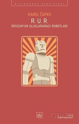 R. U. R. (Rossum'un Uluslararası Robotları) - 1