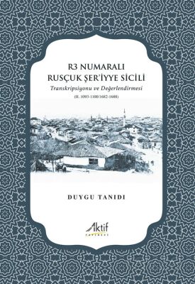 R3 Numaralı Rusçuk Şer'iyye Sicili - 1