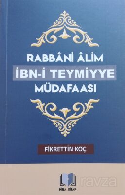 Rabbani Alim İbni Teymiyye Müdafası - 1