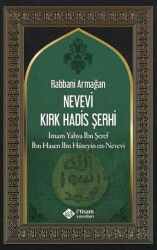 Rabbani Armağan Nevevi Kırk Hadis Şerhi - İtisam Yayıncılık
