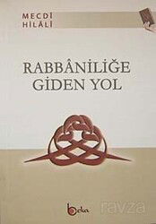 Rabbaniliğe Giden Yol - Beka Yayınları