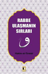 Rabbe Ulaşmanın Sırları - Ehil Yayınları