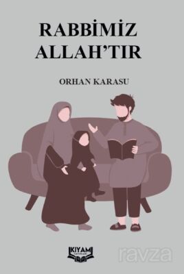 Rabbimiz Allah'tır - 1