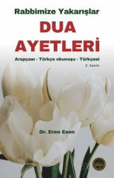Rabbimize Yakarışlar Dua Ayetleri - Endeze Yayınları