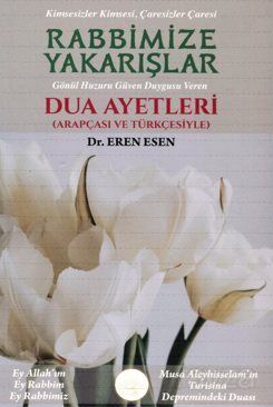 Rabbimize Yakarışlar (Dua Ayetleri Arapçası ve Türkçesiyle) - 1