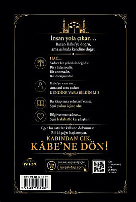 Rabbin Seni Çağırıyor Kabınden Çık Kâbene Dön - 2