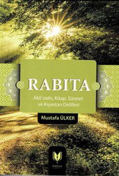 Rabıta (Aklî İzahı, Kitap, Sünnet ve Kıyastan Delilleri) - Rabbani Yayınevi