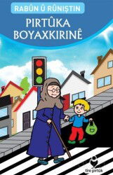 Rabun u Runiştin Pirtuka Boyaxkirine (Kürtçe - Görgü Kuralları Boyama Kitabı) - Tire Kitap