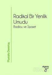 Radikal Bir Yenilik Umudu - Otonom Yayıncılık