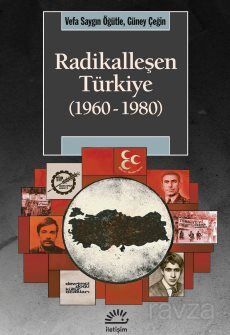 Radikalleşen Türkiye (1960-1980) - 1