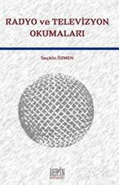 Radyo ve Televizyon Okumaları - Derin Yayınları