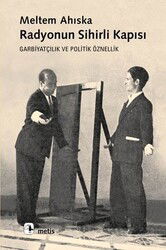 Radyonun Sihirli Kapısı - Metis Yayınları