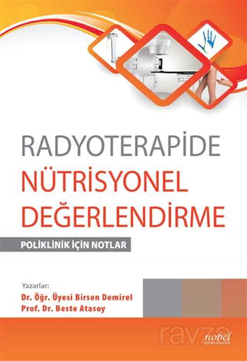 Radyoterapide Nütrisyonel Değerlendirme - 1