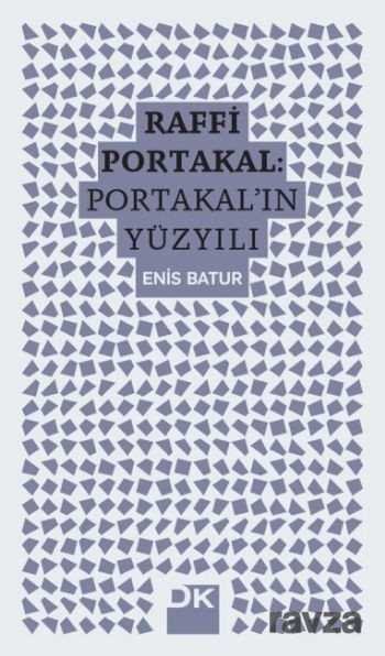 Raffi Portakal: Portakal'ın Yüzyılı - 1