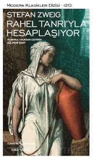 Rahel Tanrı'yla Hesaplaşıyor - İş Bankası Yayınları