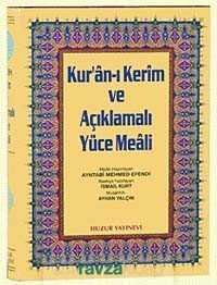 Rahle Boy Kur'an-ı Kerim ve Açıklmalı Yüce Meali (Şamua-Ciltli) / Hafız Osman Hatlı Üçlü Meal / 2 re - 3