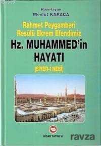 Rahmet Peygamberi Hz. Muhammed'in Hayatı - Hisar Yayınları