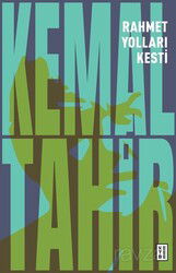 Rahmet Yolları Kesti - Ketebe Yayınevi