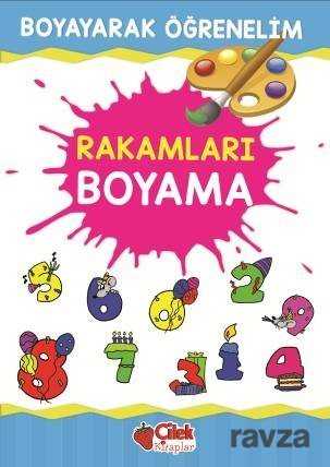 Rakamları Boyama - Çilek Yayınları