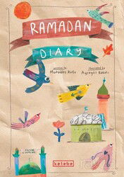 Ramadan Diary - Ketebe Çocuk