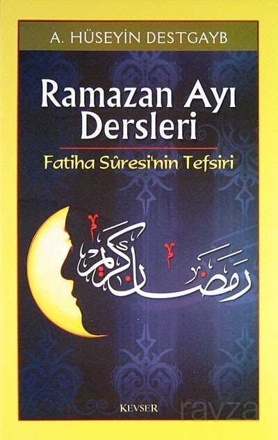 Ramazan Ayı Dersleri - Kevser Yayınları