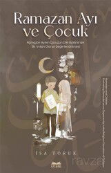 Ramazan Ayı ve Çocuk - Kitabe Yayınları