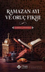 Ramazan Ayı ve Oruç Fıkhı - İtisam Yayıncılık