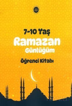 Ramazan Günlüğü Öğrenci Kitabı (7-10 Yaş) - 1