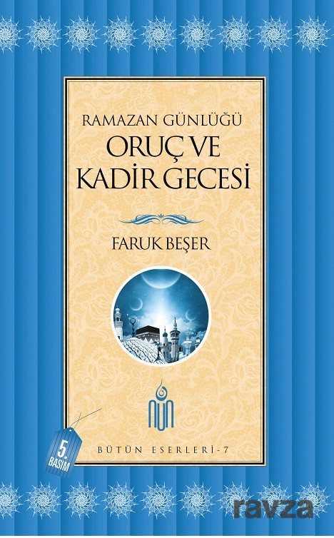 Ramazan Günlüğü Oruç ve Kadir Gecesi - Nun Yayıncılık