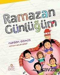 Ramazan Günlüğüm - Nesil Çocuk Yayınları